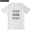 Your Design Trending T-Shirt PU27