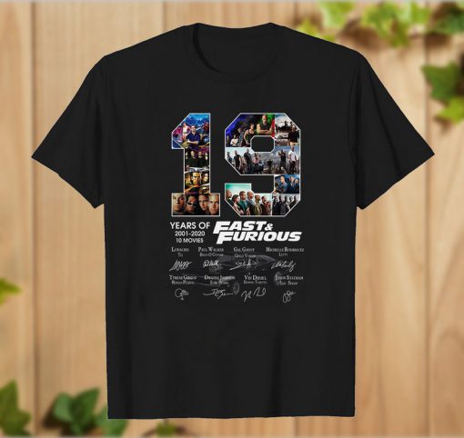 19 Years of Fast and Furious 2001 2020 10 Movies T-Shirt PU27