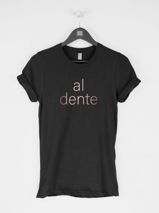 Al Dente T-Shirt PU27