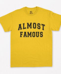 Almost Famous T-Shirt PU27