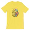 Analytical vs. Creative Left Brain vs. Right Brain T-Shirt PU27