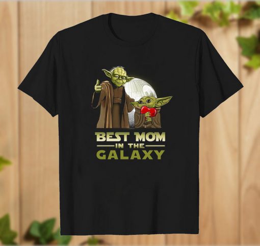 Best mother In the Galaxy T-Shirt PU27