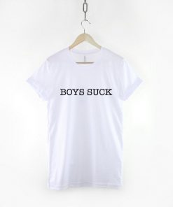 Boys Suck T-Shirt PU27