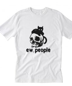 Cat Skull ew people T-Shirt PU27