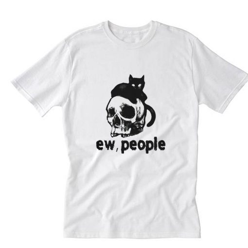 Cat Skull ew people T-Shirt PU27