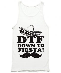 DTF Down to Fiesta Tank Top PU27