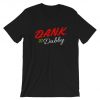 Dank & Dabby T-Shirt PU27