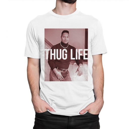 Dwayne Johnson Thug Life Funny T-Shirt PU27
