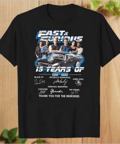 Fast and Furious 2001 2020 10 Movies Signature Thank You T-Shirt PU27