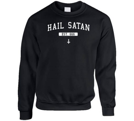 Hail Satan Est 666 Sweatshirt PU27