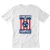 I Believe In Nashville T-Shirt PU27