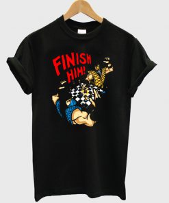 Mortal Combat Finish Him T-Shirt PU27