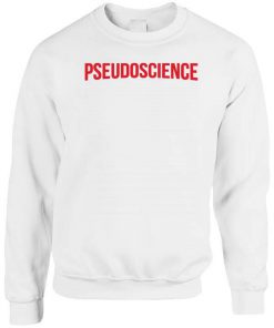 Pseudoscience Netflix Inspired Sweatshirt PU27