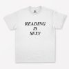 Reading is Sexy T-Shirt PU27