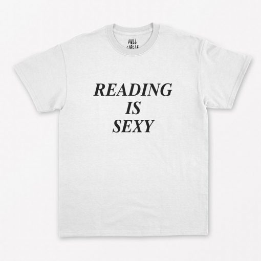 Reading is Sexy T-Shirt PU27