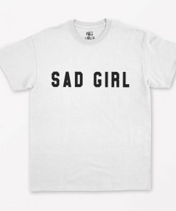 Sad Girl T-Shirt PU27