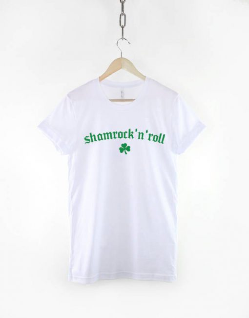 Shamrock n Roll On St Patrick's Day T-Shirt PU27