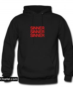 Sinner Sinner Sinner Hoodie PU27
