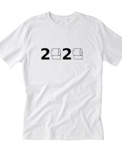 Toilet Paper 2020 T-Shirt PU27