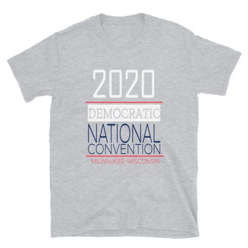 2020 Democratic National Convention T-Shirt PU27