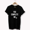 5 Seconds Of Summer You Complete Me T-Shirt PU27