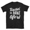 Aunt Life T-Shirt PU27
