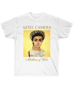 Aztec Camera - Mattress of Wire T-Shirt PU27