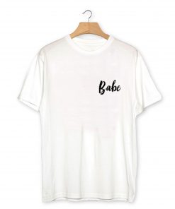 Babe T-Shirt PU27