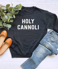 Holy Cannoli Sweatshirt PU27