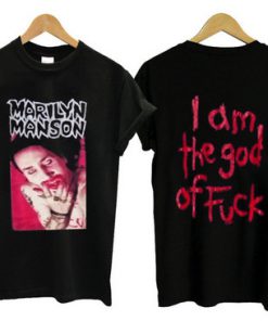 Marilyn Manson I am The God of Fuck T-Shirt PU27