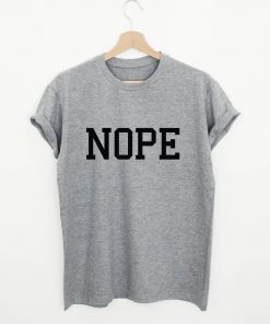 Nope T-Shirt PU27