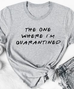 Quarantine social distancing T-Shirt PU27