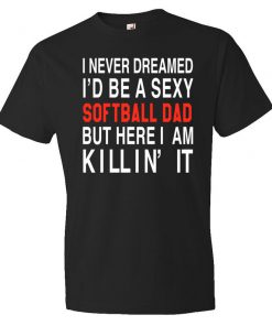 Softball Dad T-Shirt PU27