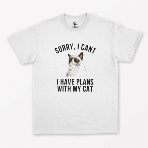 Sorry I Have Plans With My Cat T-Shirt PU27
