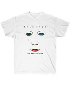 Talk Talk - The Party's Over T-Shirt PU27