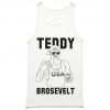 Teddy Brosevelt Tank Top PU27