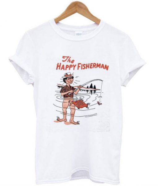The Happy Fisherman T shirt PU27