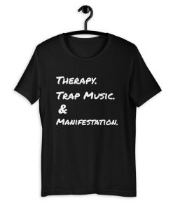 Therapy Trap Music & Manifestation T-Shirt PU27
