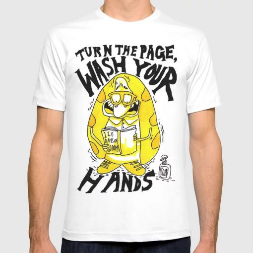 Turn the page wash your hands T-Shirt PU27