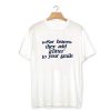 WEAR BRACES they add glitter to your smile T-Shirt PU27