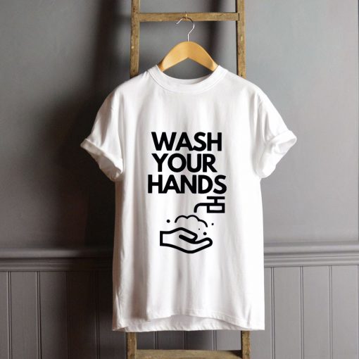Wash your hands TShirt PU27
