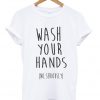 Wash your hands t-shirt PU27