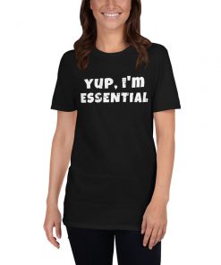 Yup im essential T-Shirt PU27