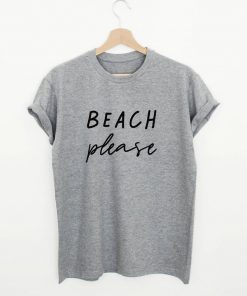 beach please T-Shirt PU27