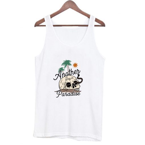 Another Day in Paradise Tank Top PU27