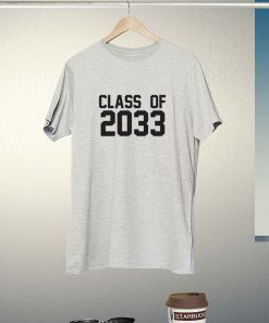 Class of 2033 T-Shirt PU27