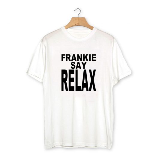 Frankie Say Relax T-Shirt PU27