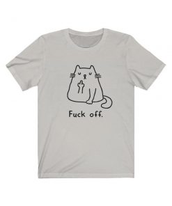 Fuck off cat T-Shirt PU27