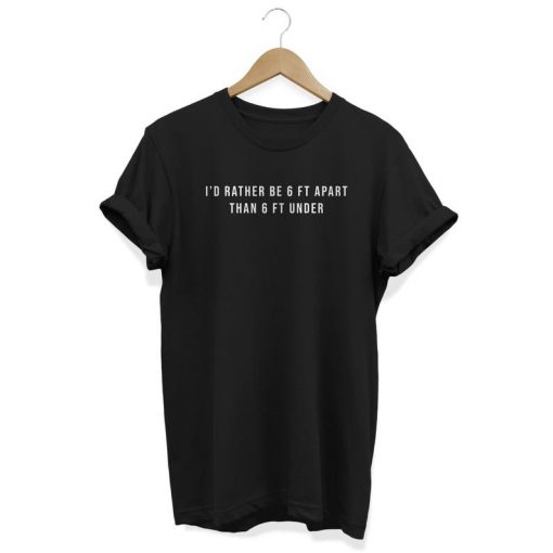 Funny 6 ft T-Shirt PU27