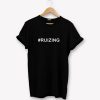 Hastag Ruizing T-Shirt PU27